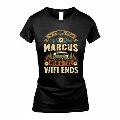 MARCUS TT898-K6-229 – Personalized Funny Camping Quote Apparel “The Adventure Begins When The WiFi Ends”