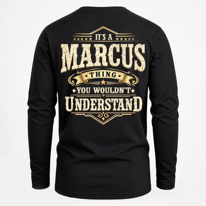 MARCUS HH-F003–Personalized Name Quote Apparel “It’s an NAME Thing You Wouldn’t Understand”