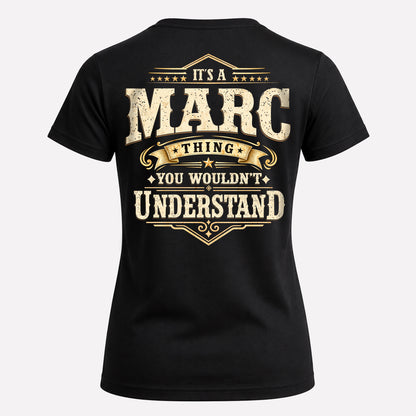 MARC HH-F003–Personalized Name Quote Apparel “It’s an NAME Thing You Wouldn’t Understand”
