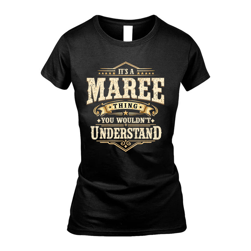 MAREE HH-F009–Personalized Name Quote Apparel “It’s an NAME Thing You Wouldn’t Understand”