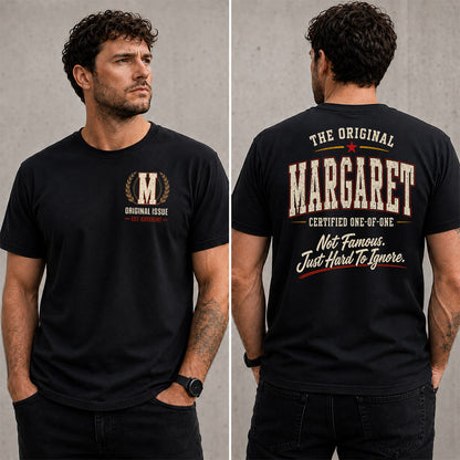 MARGARET W65-F6-168 – Personalized Original Issue Apparel “The Original NAME Certified One-of-One"