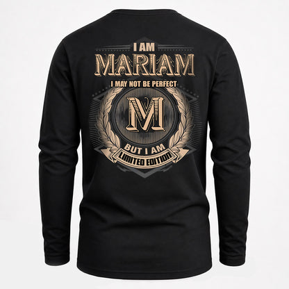 MARIAM 2K-101–Personalized Name Quote Apparel “I Am NAME May Not Be Perfect But I Am Limited Edition”
