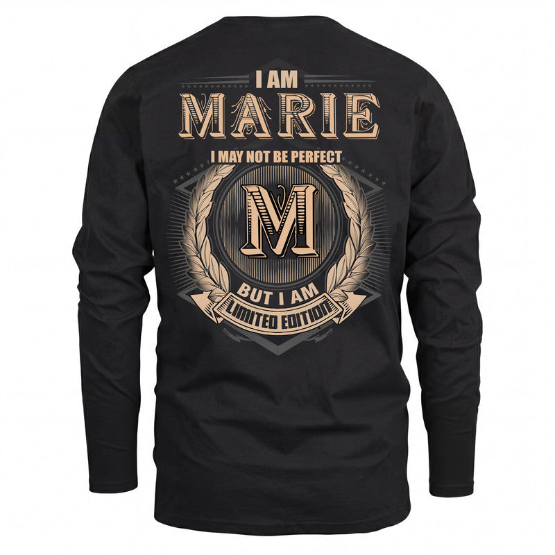 MARIE 2K-101–Personalized Name Quote Apparel “I Am NAME May Not Be Perfect But I Am Limited Edition”