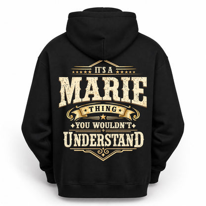 MARIE HH-F003–Personalized Name Quote Apparel “It’s an NAME Thing You Wouldn’t Understand”