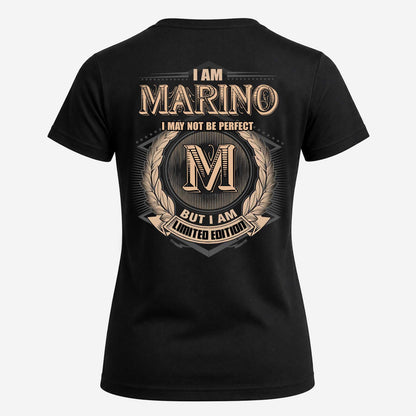 MARINO 2K-101–Personalized Name Quote Apparel “I Am NAME May Not Be Perfect But I Am Limited Edition”