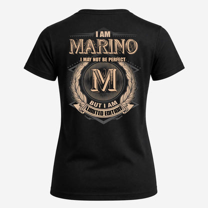 MARINO 2K-101–Personalized Name Quote Apparel “I Am NAME May Not Be Perfect But I Am Limited Edition”