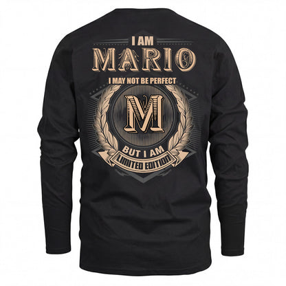 MARIO 2K-101–Personalized Name Quote Apparel “I Am NAME May Not Be Perfect But I Am Limited Edition”