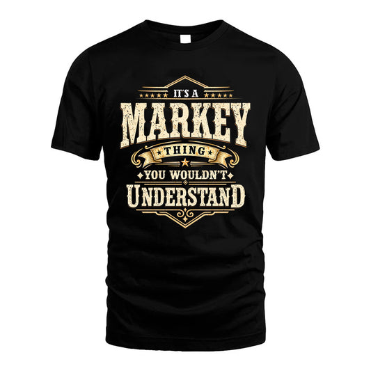 MARKEY HH-F009–Personalized Name Quote Apparel “It’s an NAME Thing You Wouldn’t Understand”