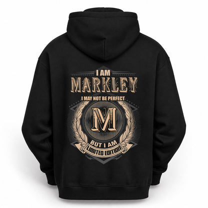 MARKLEY 2K-101–Personalized Name Quote Apparel “I Am NAME May Not Be Perfect But I Am Limited Edition”