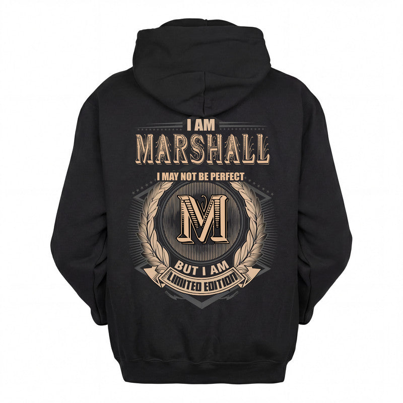 MARSHALL 2K-101–Personalized Name Quote Apparel “I Am NAME May Not Be Perfect But I Am Limited Edition”