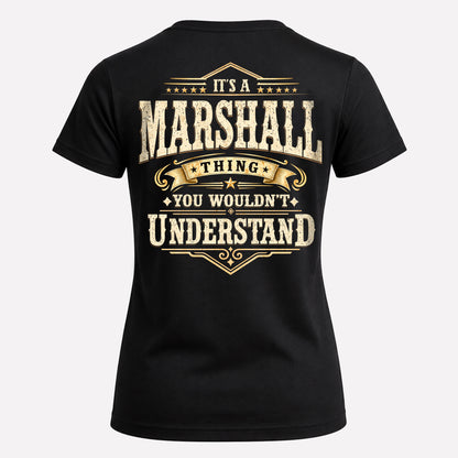 MARSHALL HH-F003–Personalized Name Quote Apparel “It’s an NAME Thing You Wouldn’t Understand”