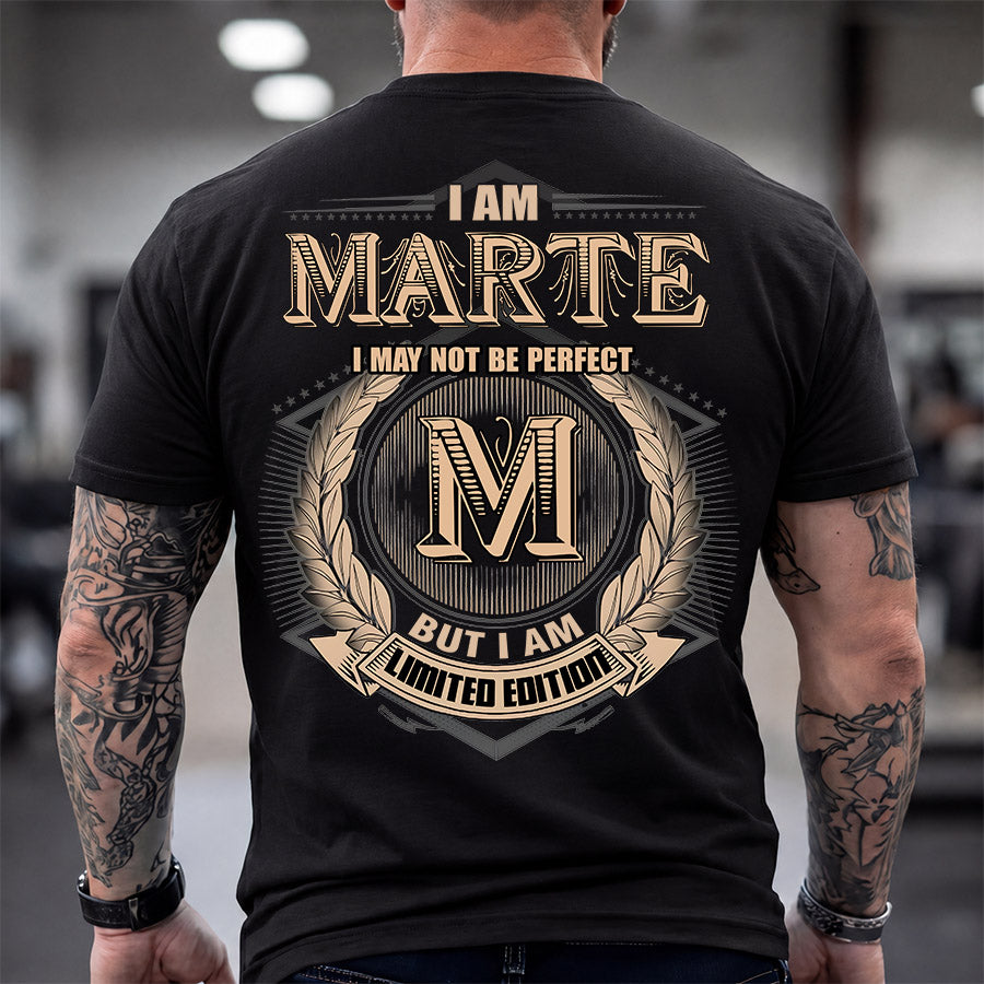MARTE 2K-101–Personalized Name Quote Apparel “I Am NAME May Not Be Perfect But I Am Limited Edition”