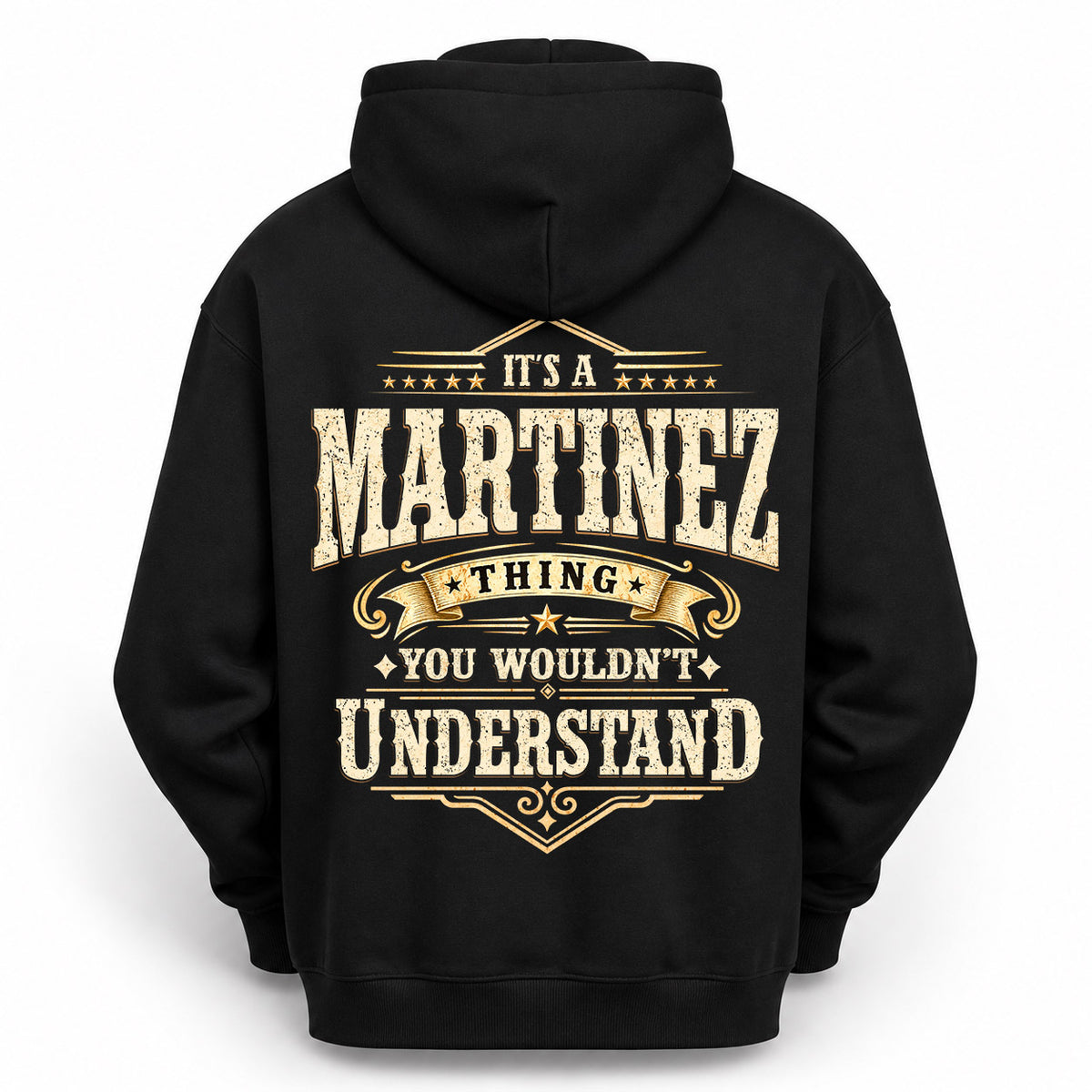 MARTINEZ HH-F003–Personalized Name Quote Apparel “It’s an NAME Thing You Wouldn’t Understand”
