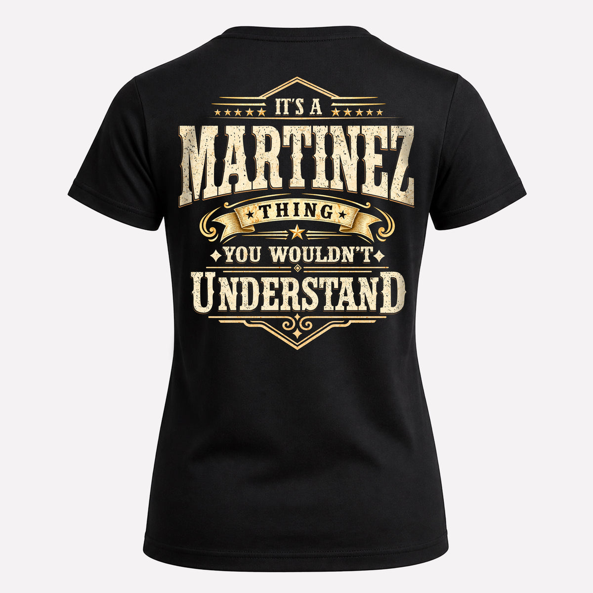 MARTINEZ HH-F003–Personalized Name Quote Apparel “It’s an NAME Thing You Wouldn’t Understand”