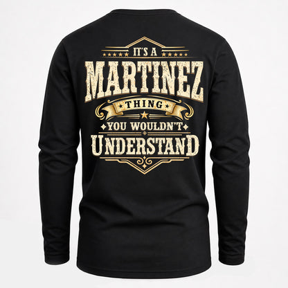 MARTINEZ HH-F003–Personalized Name Quote Apparel “It’s an NAME Thing You Wouldn’t Understand”