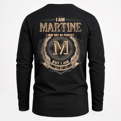 MARTINE 2K-101–Personalized Name Quote Apparel “I Am NAME May Not Be Perfect But I Am Limited Edition”