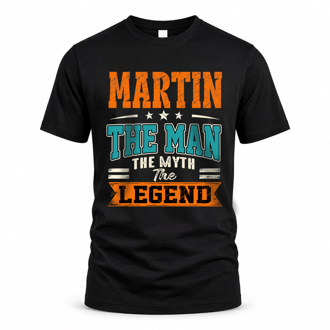 MARTIN HH F007 The Man The Myth The Legend Personalized Shirt – Gift for Men