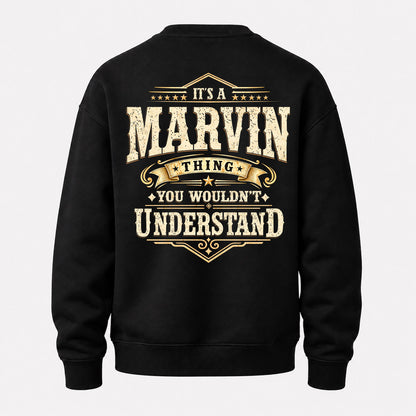 MARVIN HH-F003–Personalized Name Quote Apparel “It’s an NAME Thing You Wouldn’t Understand”