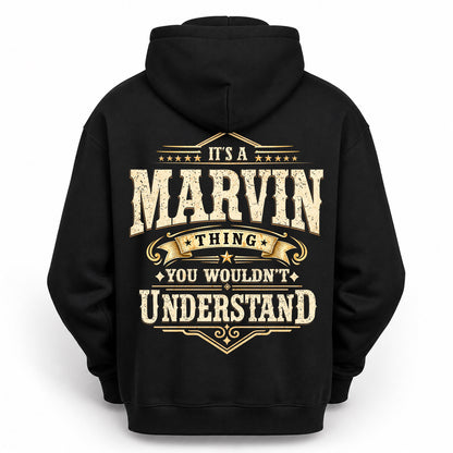 MARVIN HH-F003–Personalized Name Quote Apparel “It’s an NAME Thing You Wouldn’t Understand”