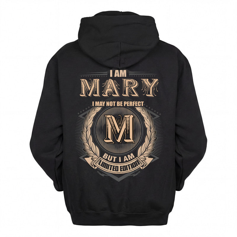 MARY 2K-101–Personalized Name Quote Apparel “I Am NAME May Not Be Perfect But I Am Limited Edition”