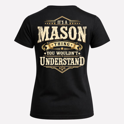 MASON HH-F003–Personalized Name Quote Apparel “It’s an NAME Thing You Wouldn’t Understand”