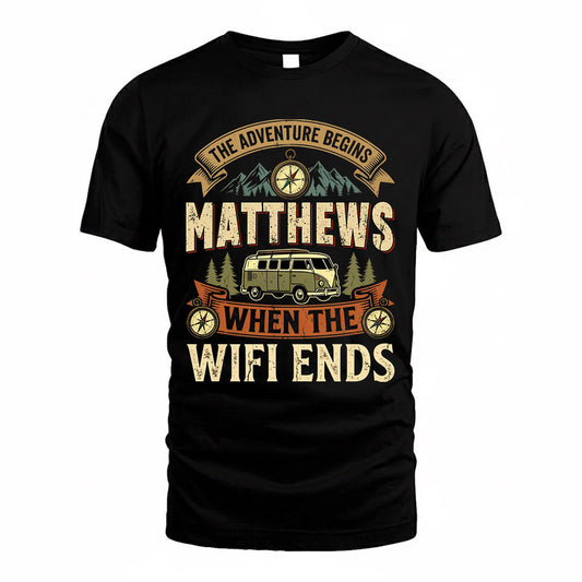 MATTHEWS TT898-K6-229 – Personalized Funny Camping Quote Apparel “The Adventure Begins When The WiFi Ends”