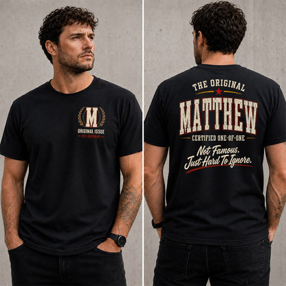 MATTHEW W65-F6-168 – Personalized Original Issue Apparel “The Original NAME Certified One-of-One"
