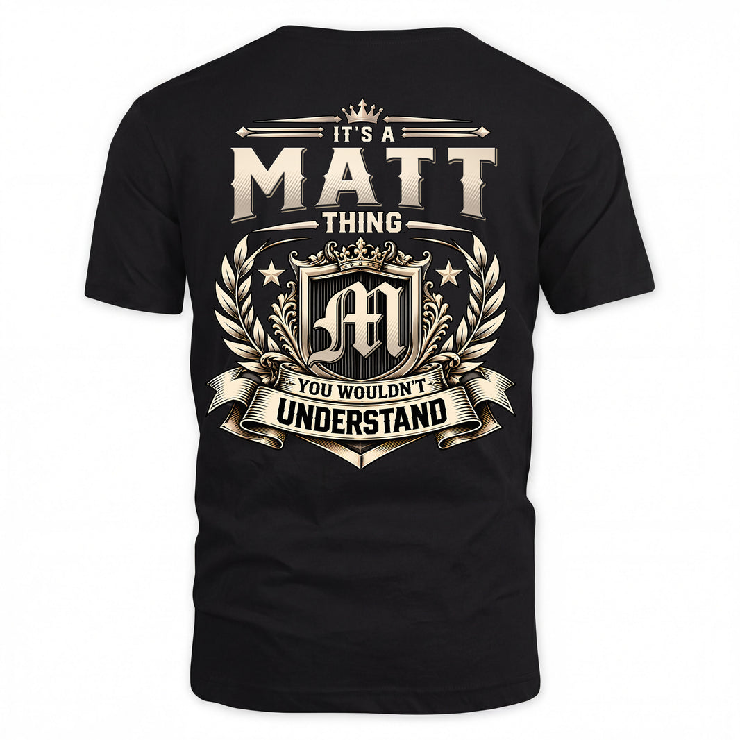 MATT HH-F006 Thing Personalized Name T Shirt – You Wouldn’t Understand