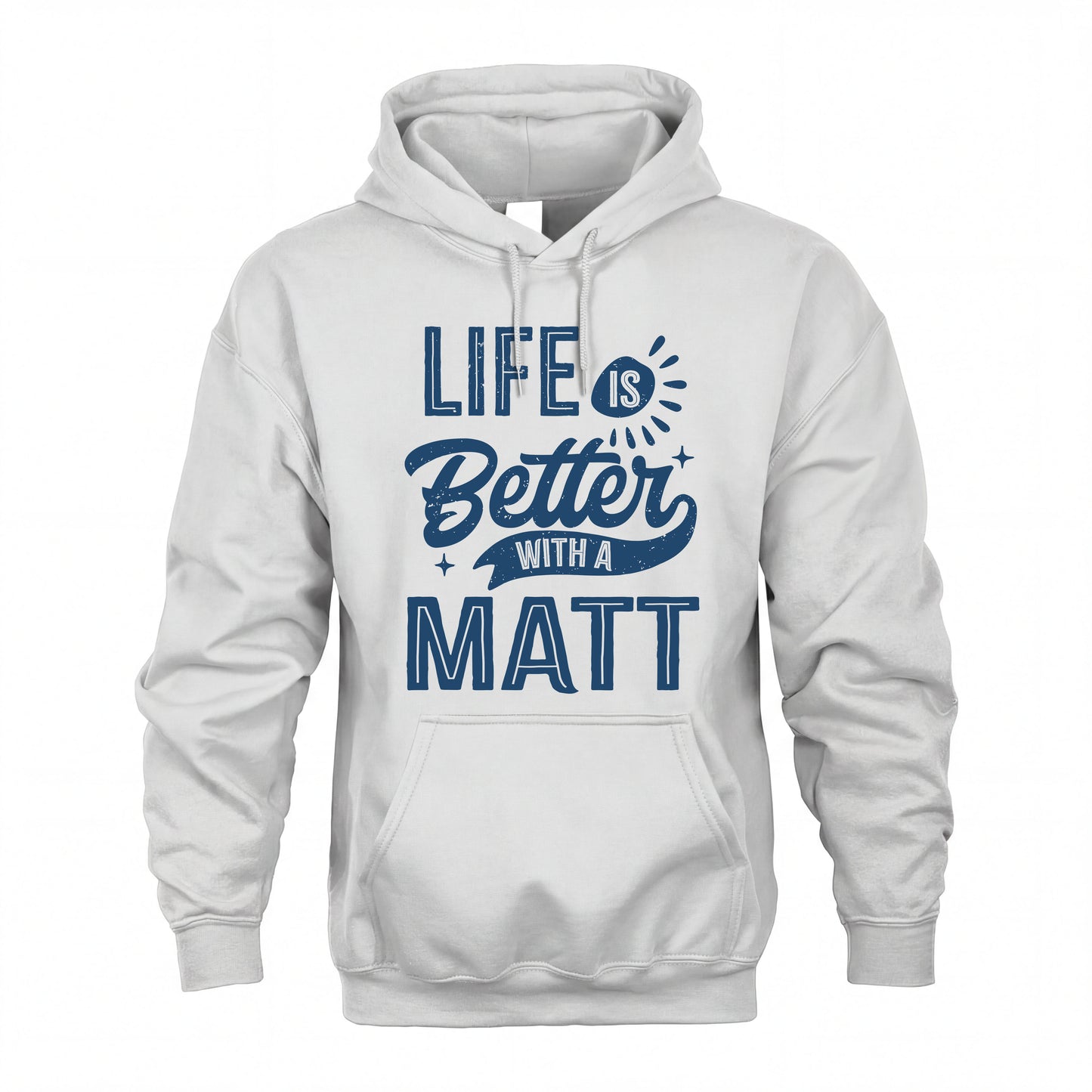 MATT HH88-K2–Personalized Name Quote T-Shirt Life Is Better With Unisex Gift