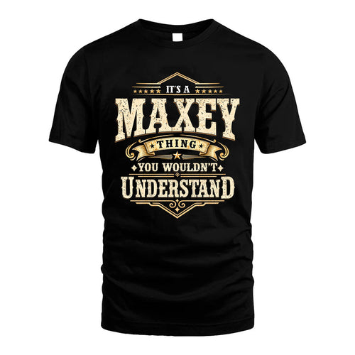 MAXEY HH-F009–Personalized Name Quote Apparel “It’s an NAME Thing You Wouldn’t Understand”
