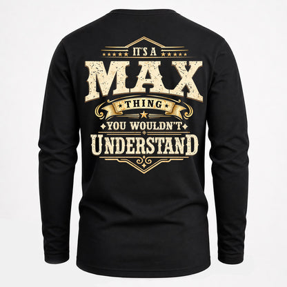 MAX HH-F003–Personalized Name Quote Apparel “It’s an NAME Thing You Wouldn’t Understand”