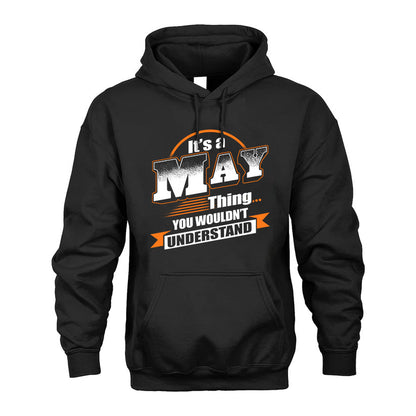 MAY HH88-K2-107–Personalized Name Quote Apparel “It’s a/an NAME Thing You Wouldn’t Understand”