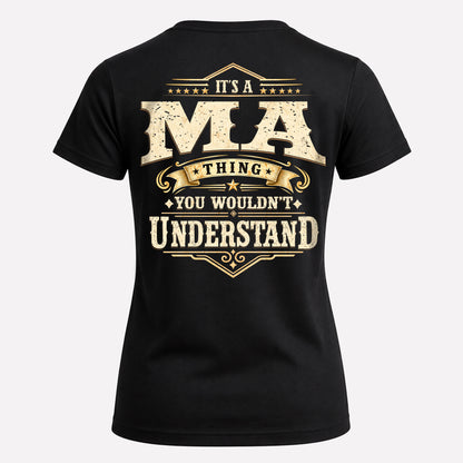 MA HH-F003–Personalized Name Quote Apparel “It’s an NAME Thing You Wouldn’t Understand”