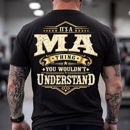 MA HH-F003–Personalized Name Quote Apparel “It’s an NAME Thing You Wouldn’t Understand”