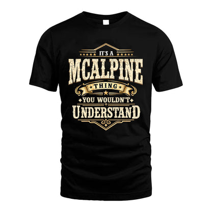 MCALPINE HH-F009–Personalized Name Quote Apparel “It’s an NAME Thing You Wouldn’t Understand”