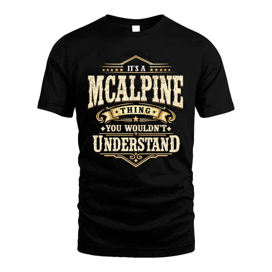 MCALPINE HH-F009–Personalized Name Quote Apparel “It’s an NAME Thing You Wouldn’t Understand”