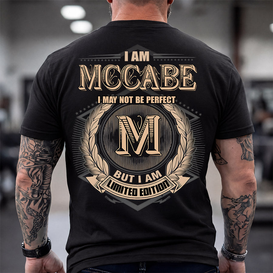 MCCABE 2K-101–Personalized Name Quote Apparel “I Am NAME May Not Be Perfect But I Am Limited Edition”