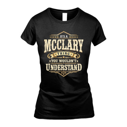 MCCLARY HH-F009–Personalized Name Quote Apparel “It’s an NAME Thing You Wouldn’t Understand”