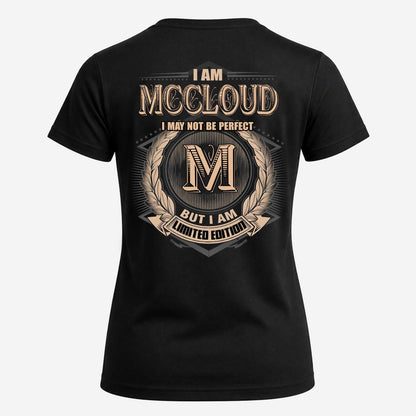 MCCLOUD 2K-101–Personalized Name Quote Apparel “I Am NAME May Not Be Perfect But I Am Limited Edition”