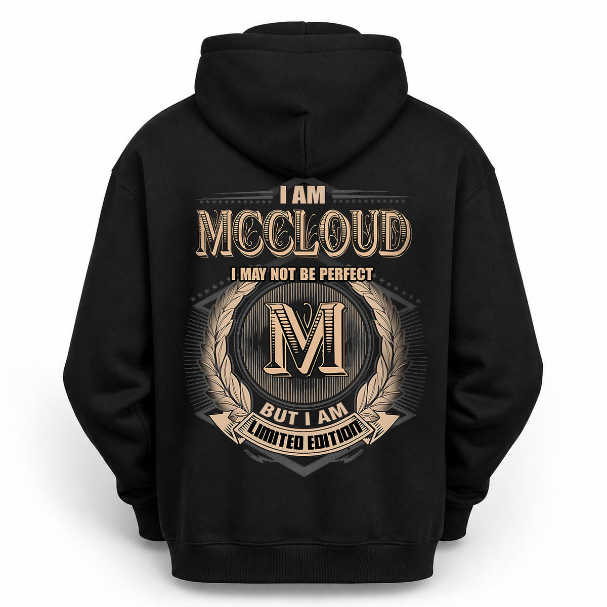 MCCLOUD 2K-101–Personalized Name Quote Apparel “I Am NAME May Not Be Perfect But I Am Limited Edition”