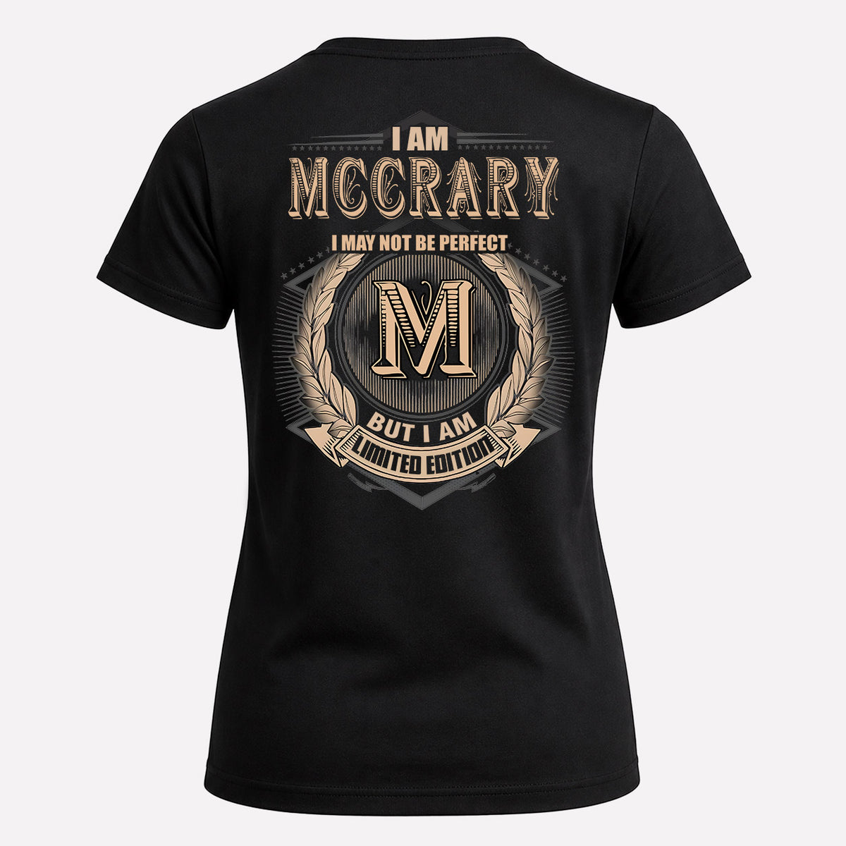 MCCRARY 2K-101–Personalized Name Quote Apparel “I Am NAME May Not Be Perfect But I Am Limited Edition”
