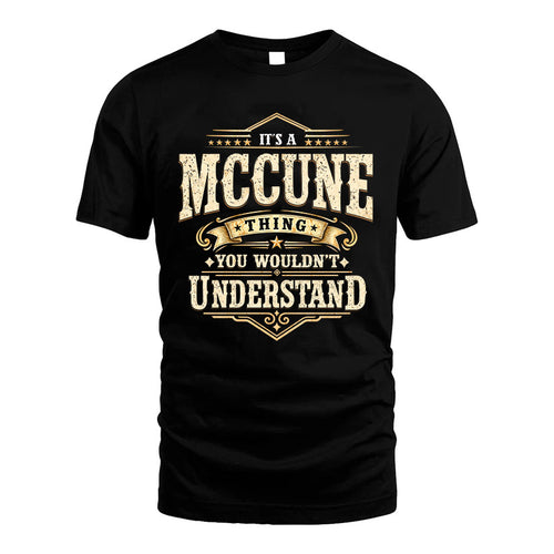 MCCUNE HH-F009–Personalized Name Quote Apparel “It’s an NAME Thing You Wouldn’t Understand”