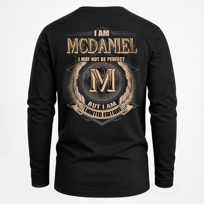 MCDANIEL 2K-101–Personalized Name Quote Apparel “I Am NAME May Not Be Perfect But I Am Limited Edition”