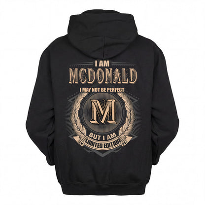 MCDONALD 2K-101–Personalized Name Quote Apparel “I Am NAME May Not Be Perfect But I Am Limited Edition”