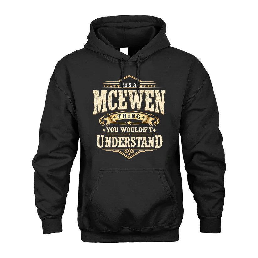 MCEWEN HH-F009–Personalized Name Quote Apparel “It’s an NAME Thing You Wouldn’t Understand”