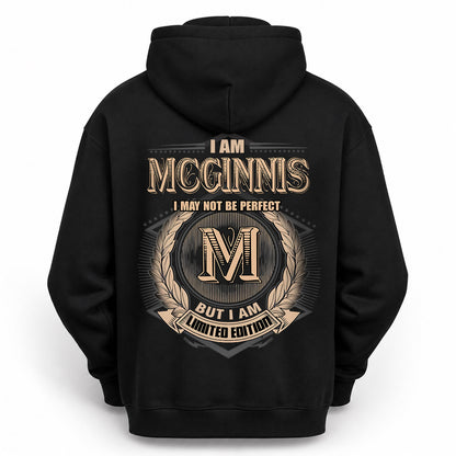 MCGINNIS 2K-101–Personalized Name Quote Apparel “I Am NAME May Not Be Perfect But I Am Limited Edition”
