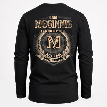MCGINNIS 2K-101–Personalized Name Quote Apparel “I Am NAME May Not Be Perfect But I Am Limited Edition”