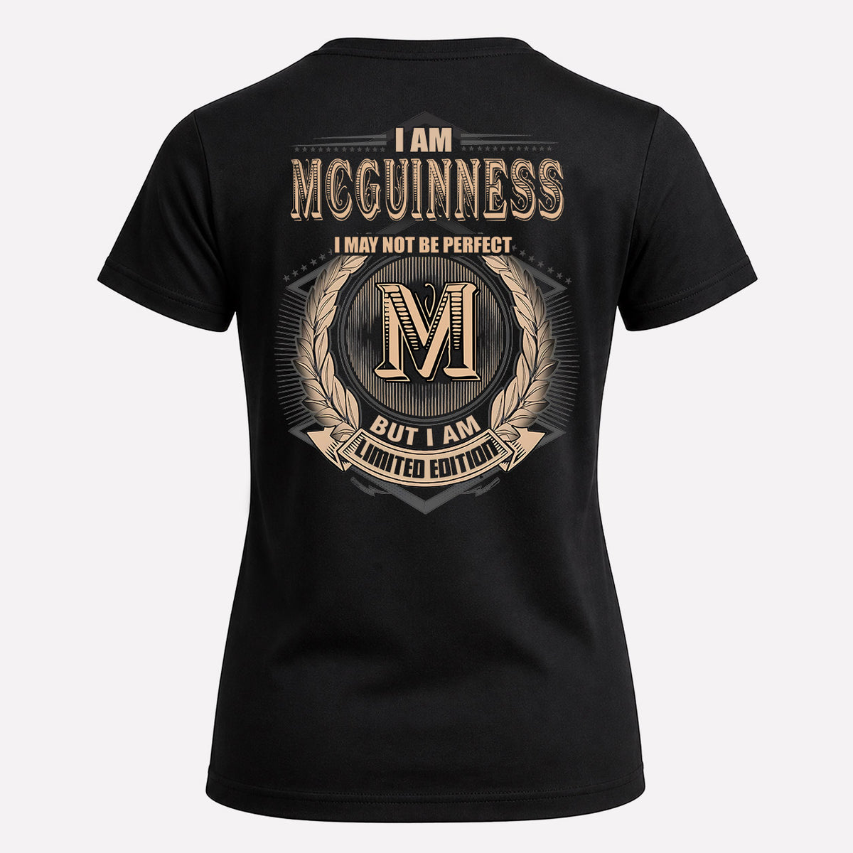 MCGUINNESS 2K-101–Personalized Name Quote Apparel “I Am NAME May Not Be Perfect But I Am Limited Edition”