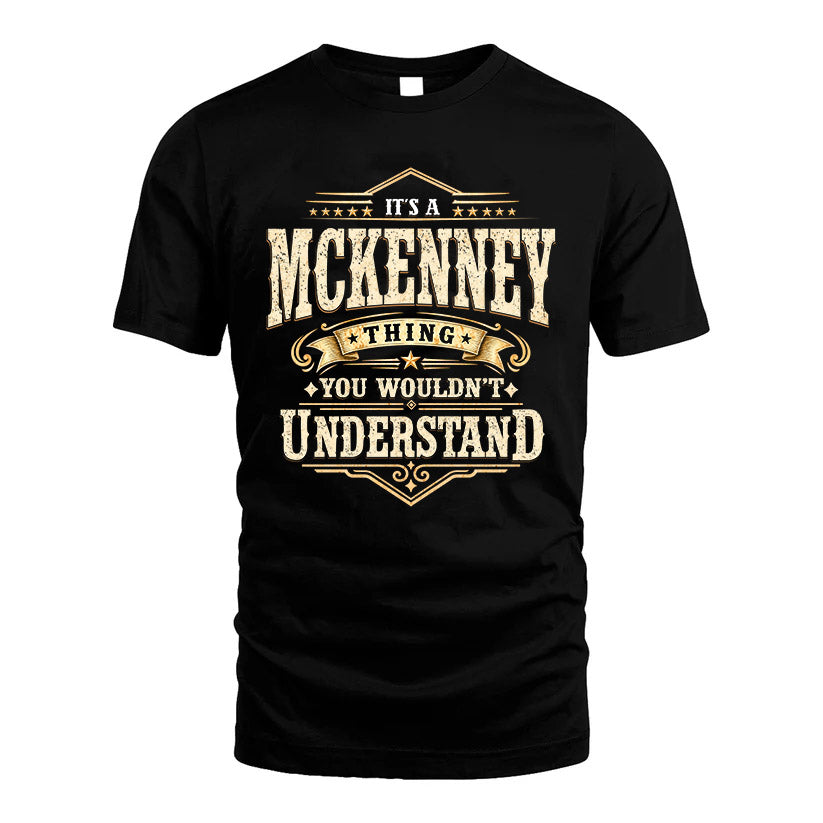 MCKENNEY HH-F009–Personalized Name Quote Apparel “It’s an NAME Thing You Wouldn’t Understand”