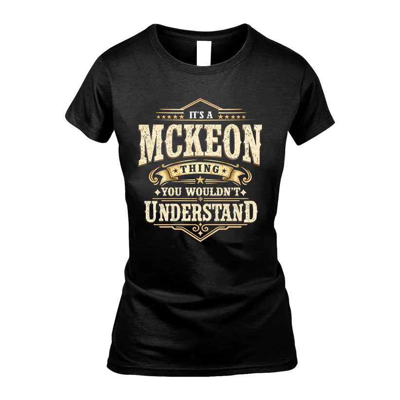 MCKEON HH-F009–Personalized Name Quote Apparel “It’s an NAME Thing You Wouldn’t Understand”
